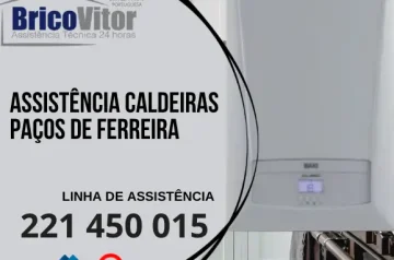 Assistência Caldeiras Paços de Ferreira